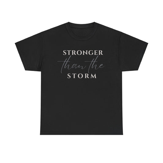 Stronger Than The Storm with Cross On Back Cotton Tee