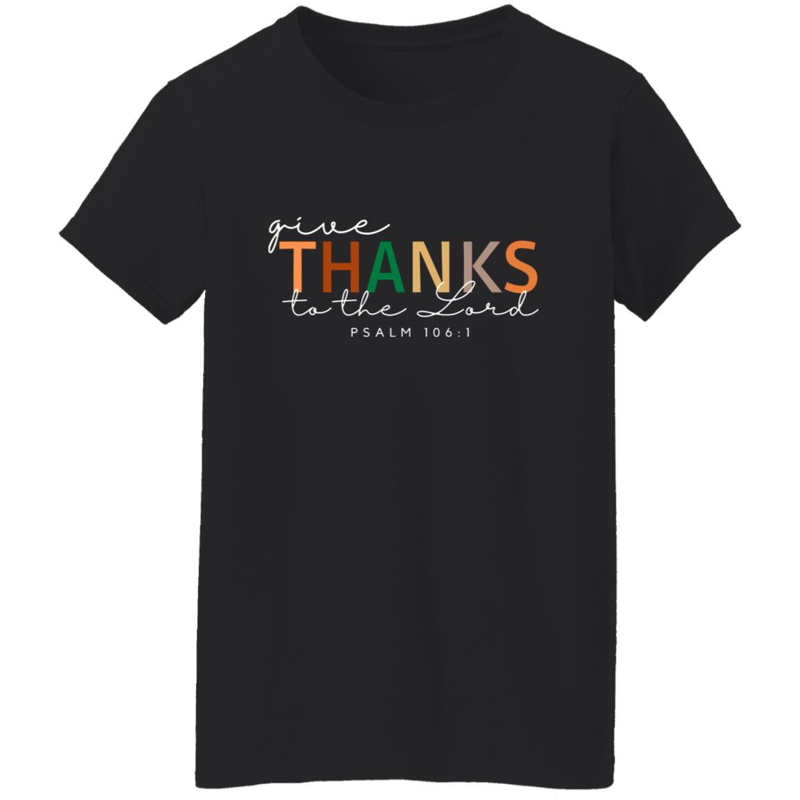 Give Thanks Women T-Shirt