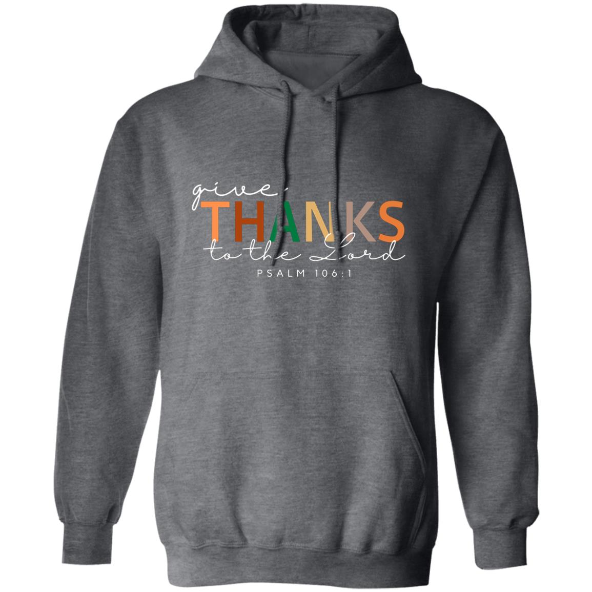 Give Thanks Pullover Hoodie